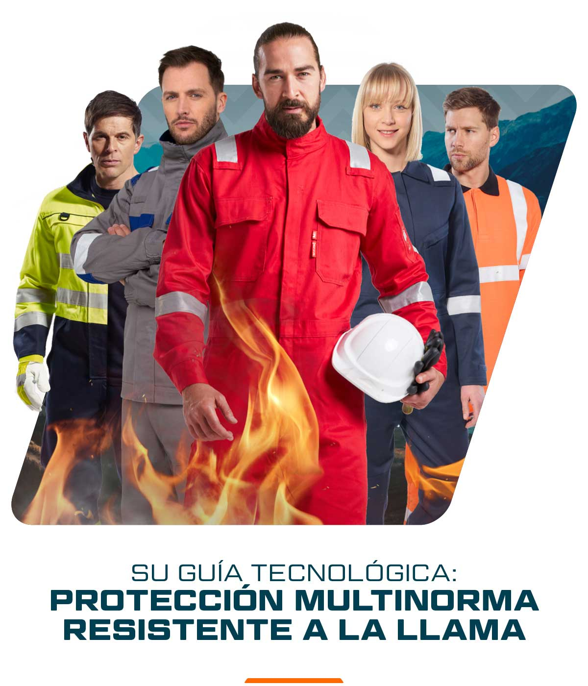 Cinco trabajadores con ropa protectora ignífuga. En la parte inferior de la imagen se pueden ver las llamas. Existe un vínculo que conduce a nuestra ropa protectora ignífuga.